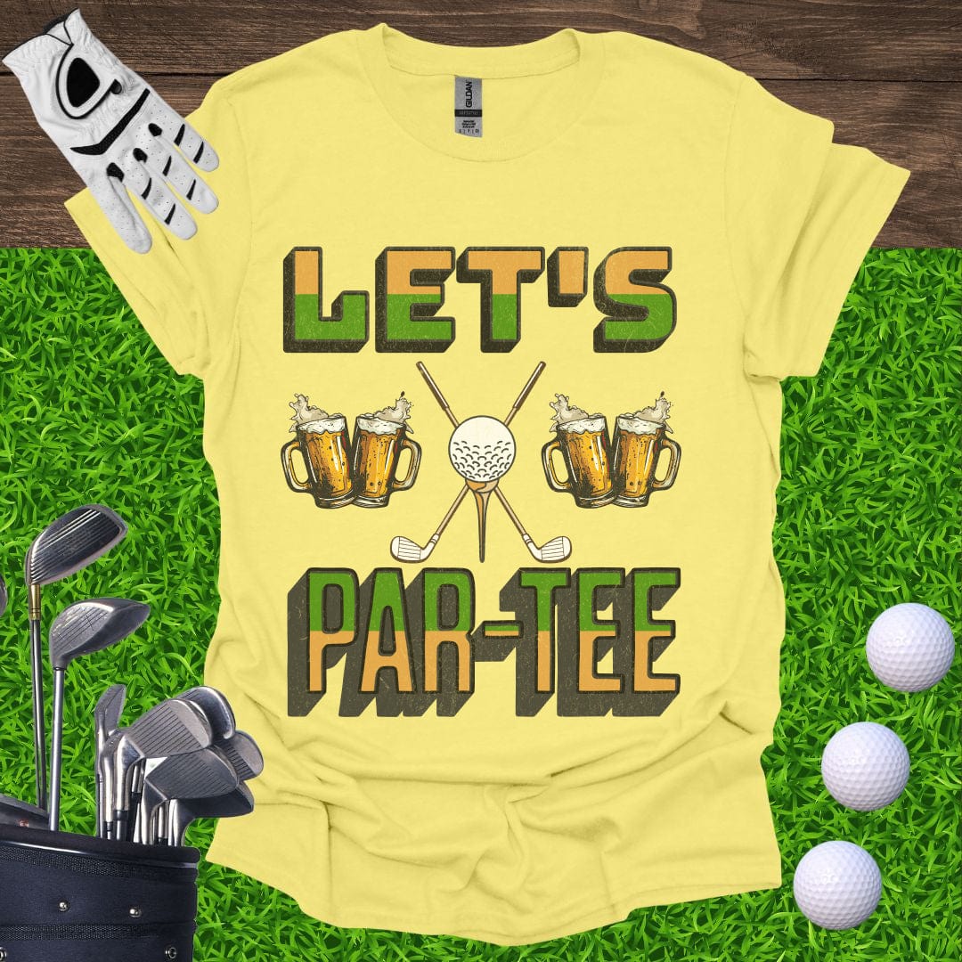 Let's Par-Tee T-Shirt