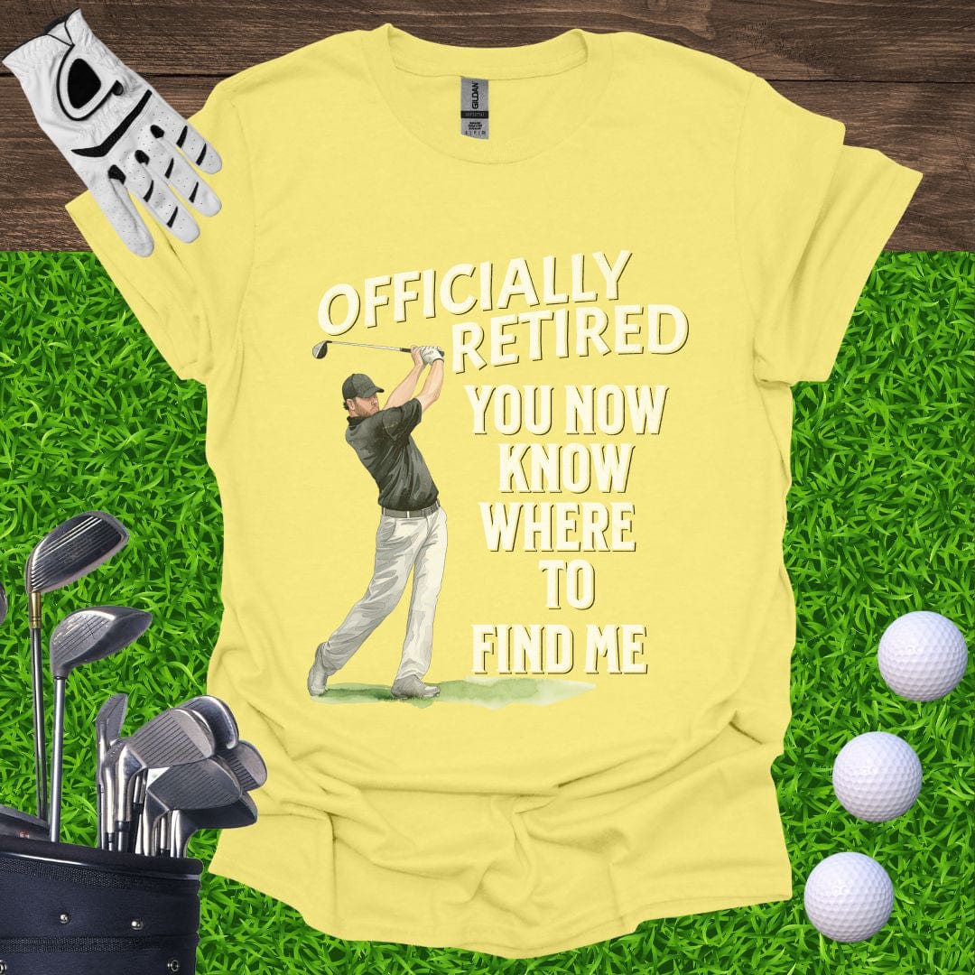 Officially Retired T-Shirt