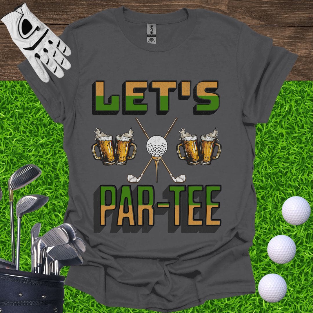 Let's Par-Tee T-Shirt