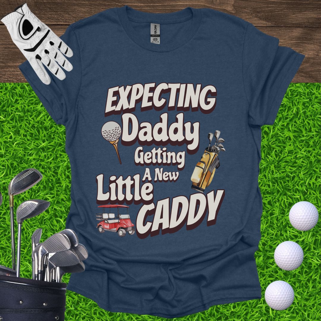 Expecting Daddy Little Caddy T-Shirt