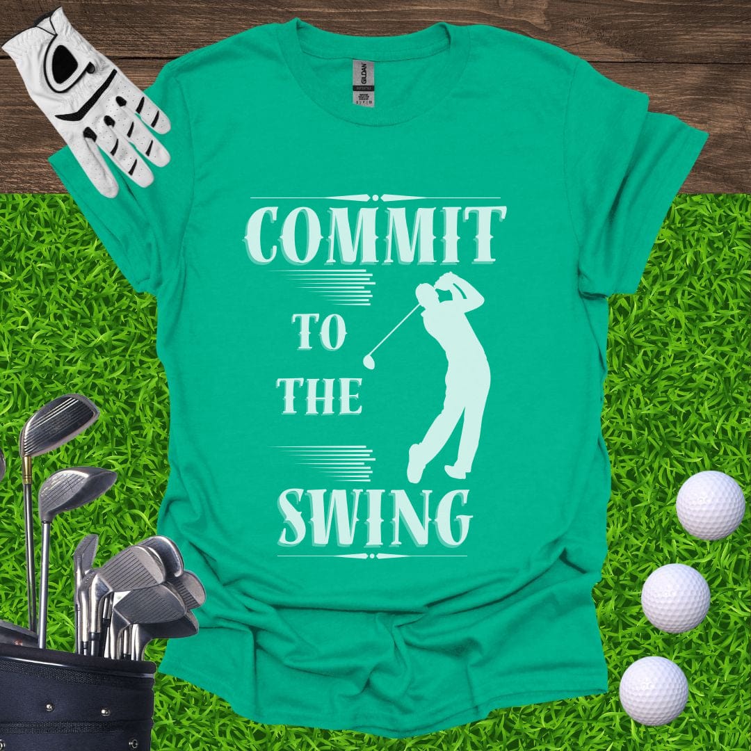 Commit To The Swing T-Shirt