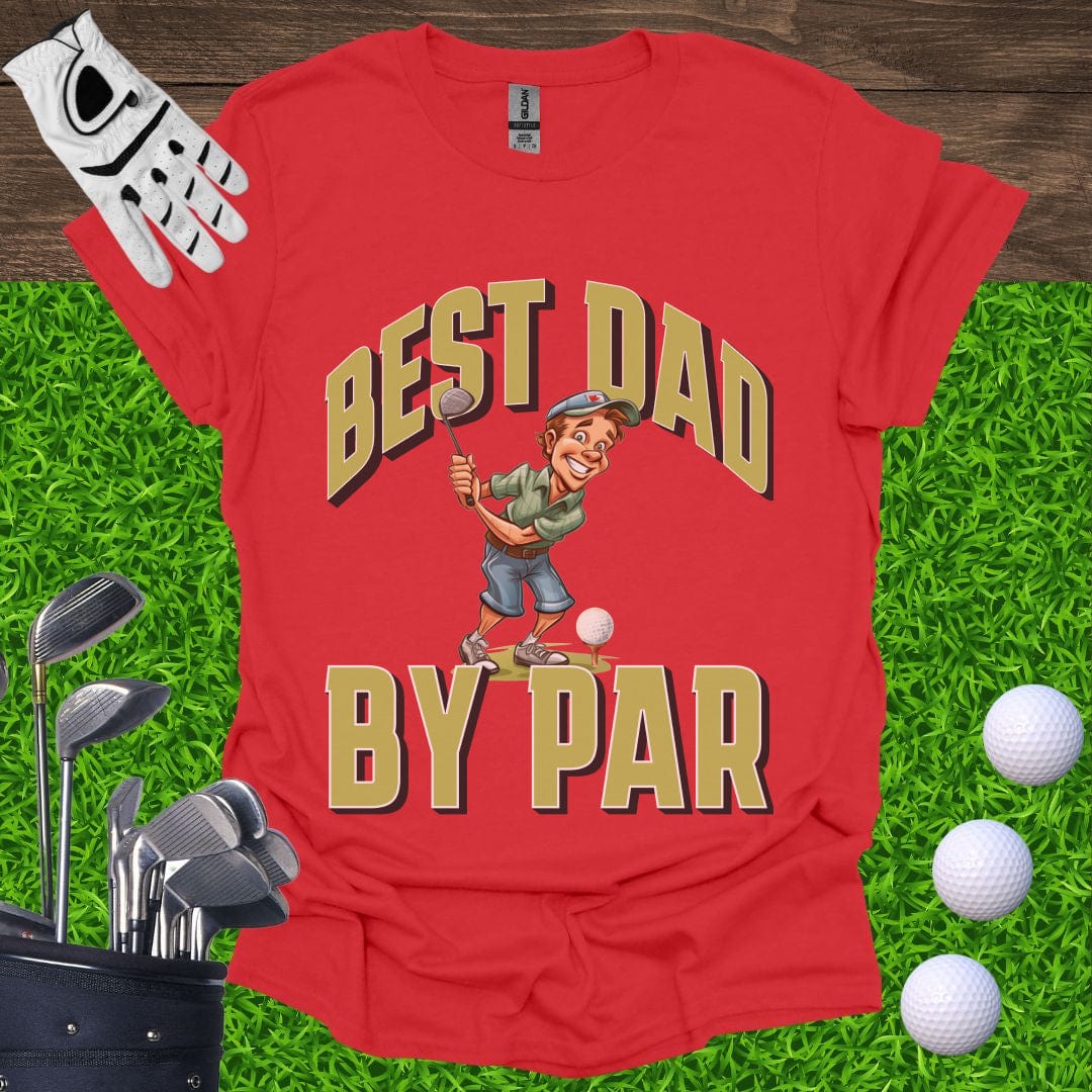 Best Dad By Par T-Shirt