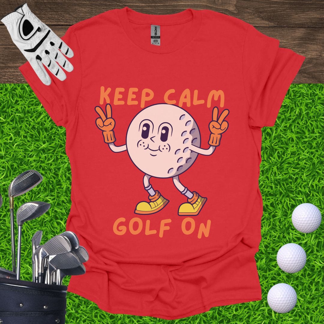 Keep Calm Golf On T-Shirt