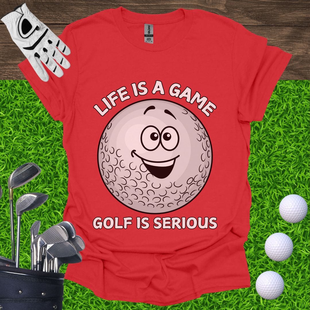Golf Is Serious T-Shirt
