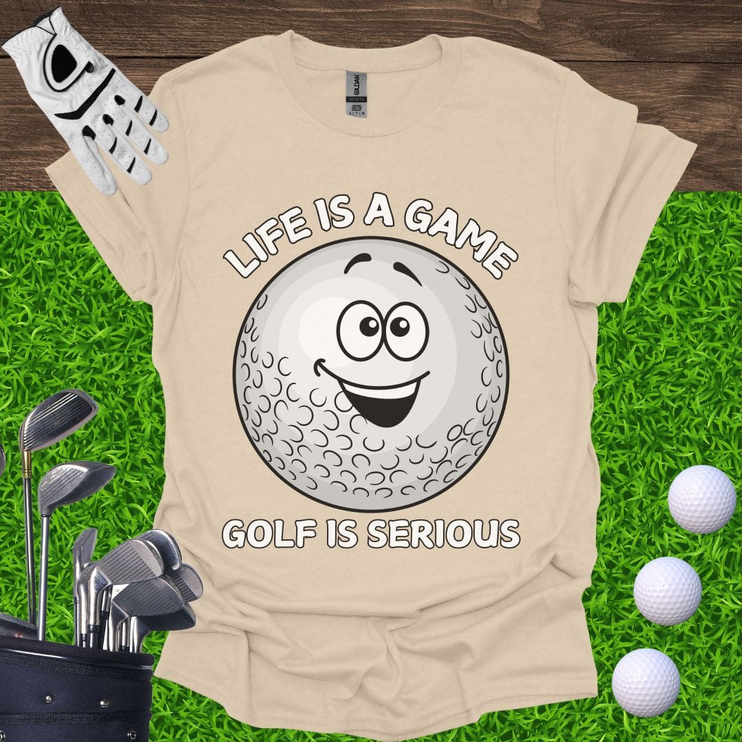 Golf Is Serious T-Shirt