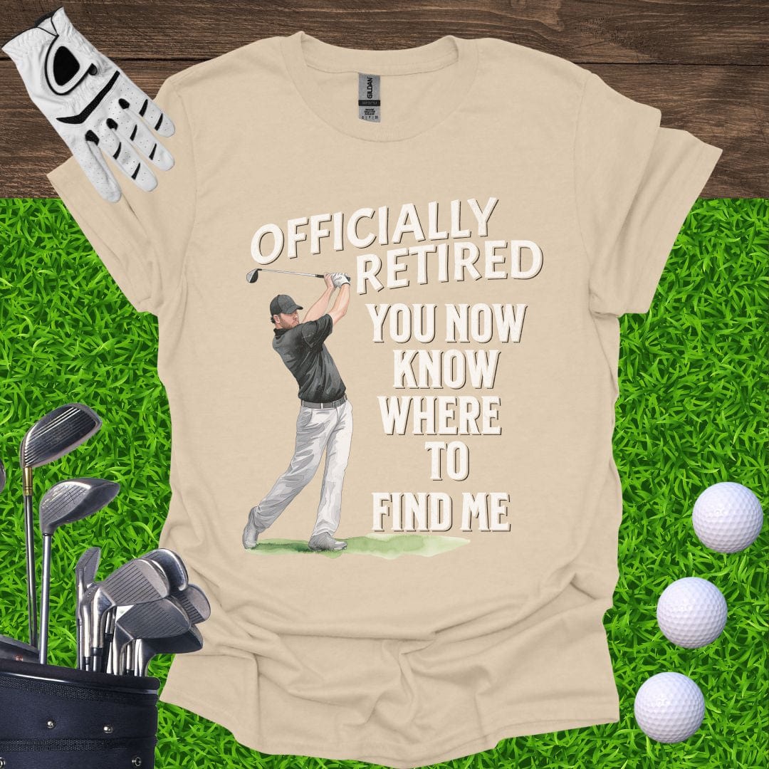 Officially Retired T-Shirt