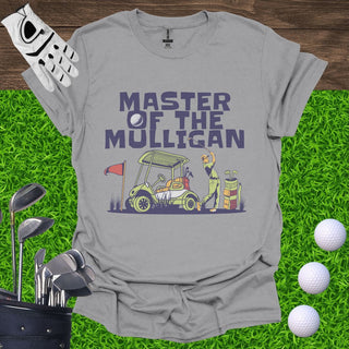 Master Of The Mulligan T-Shirt