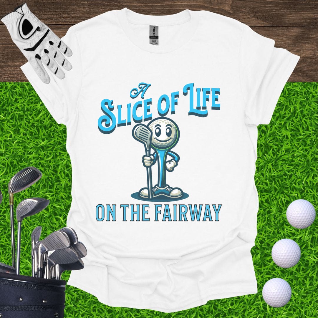 Slice Of Life On The Fairway T-Shirt