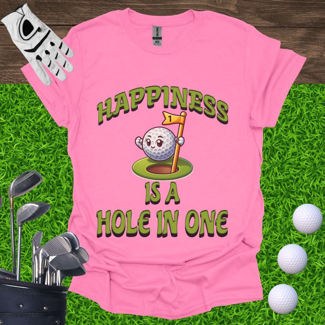Happiness Is A Hole In One T-Shirt