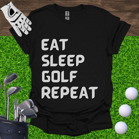 Eat Sleep Golf Repeat T-Shirt