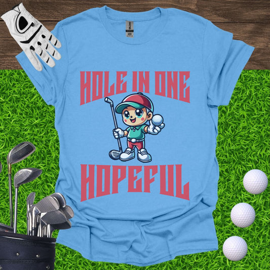 Hole In One Hopeful T-Shirt