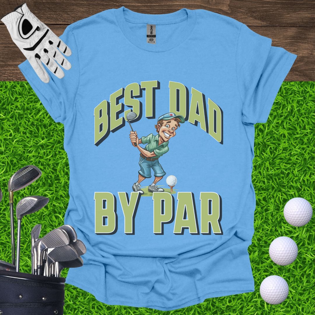 Best Dad By Par T-Shirt