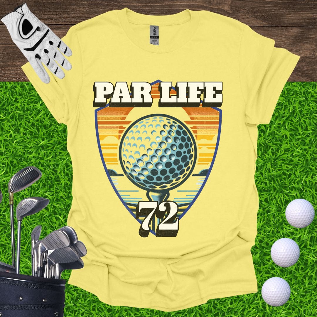 Par Life T-Shirt