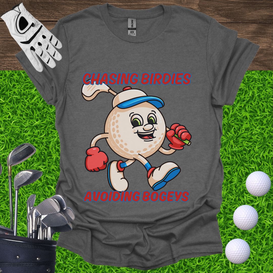 Chasing Birdies, Avoiding Bogeys T-Shirt