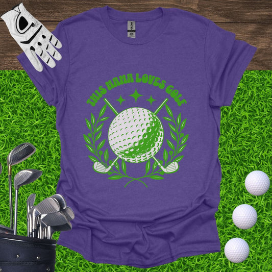 This Mama Loves Golf T-Shirt