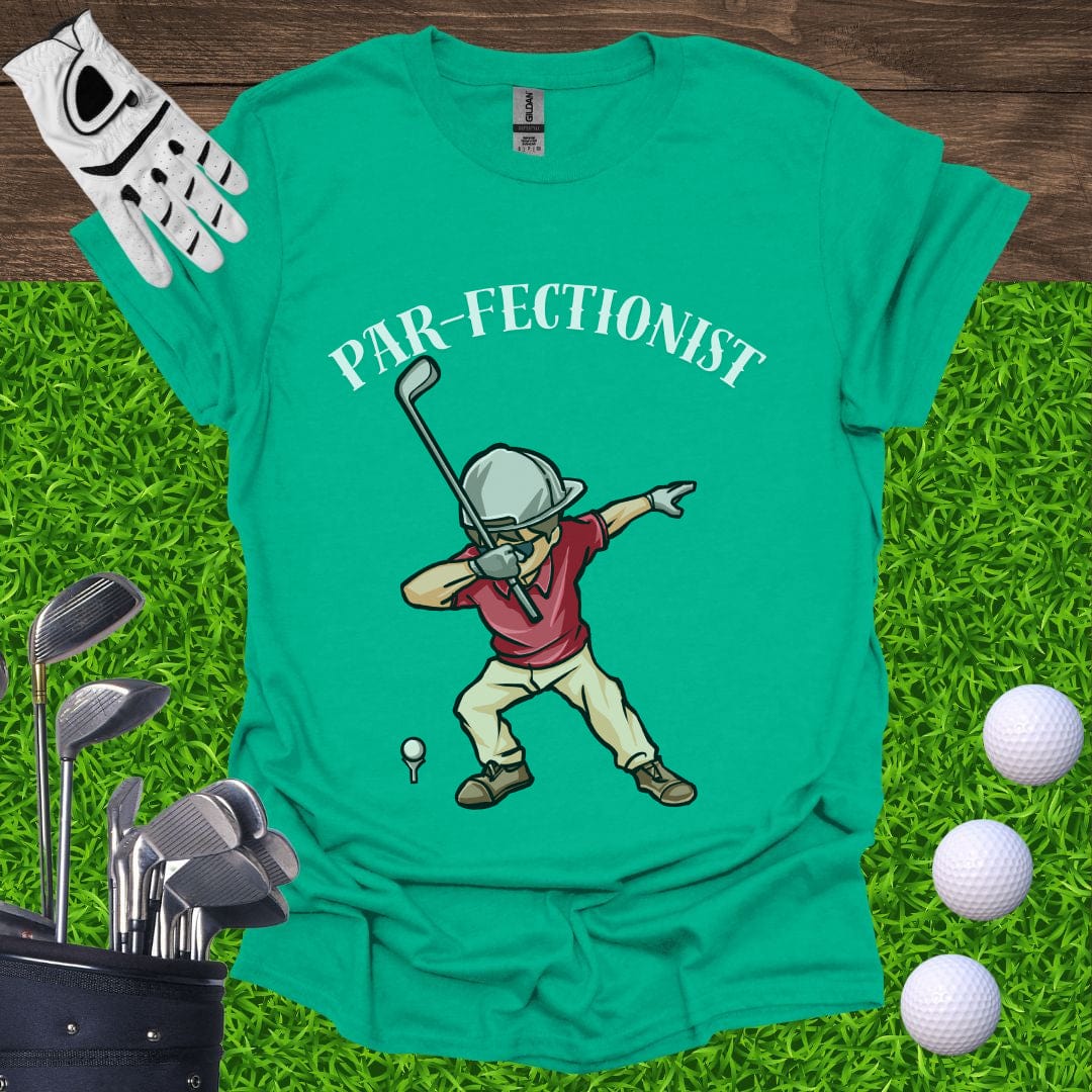 Par-Fectionist T-Shirt