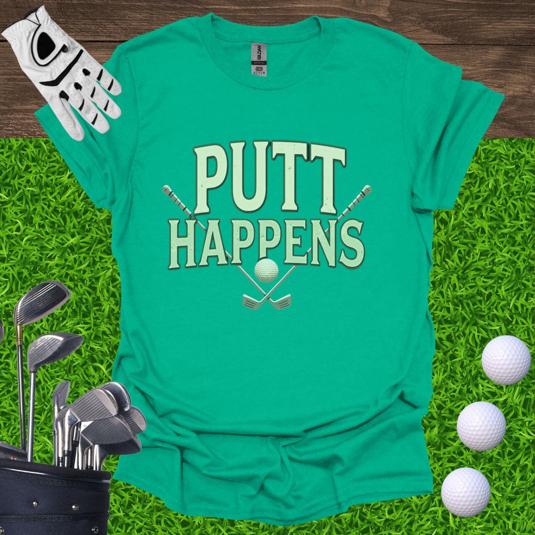 Putt Happens T-Shirt