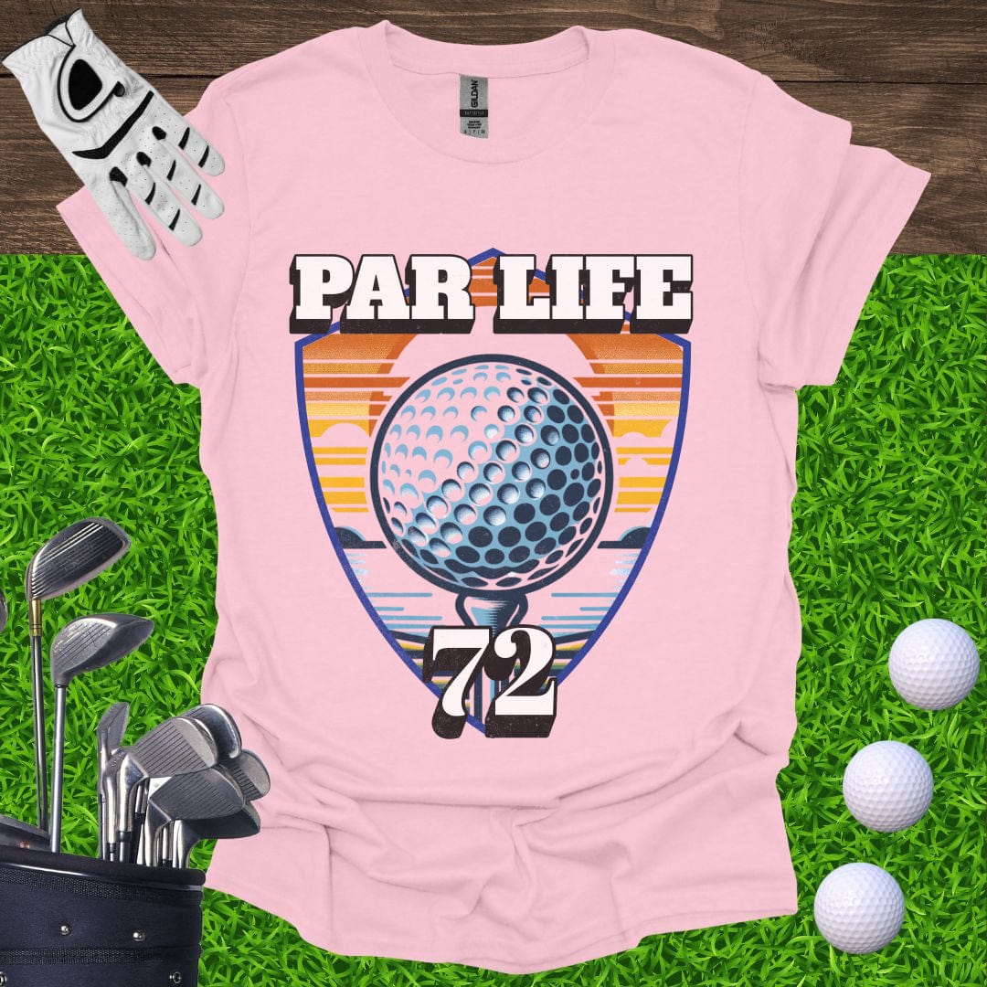 Par Life T-Shirt