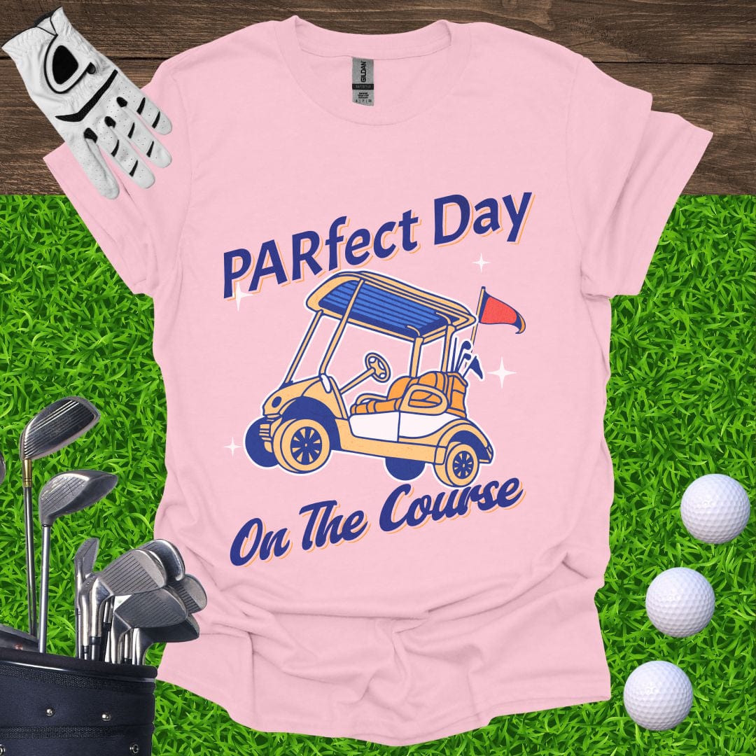 PARfect Day On The Course T-Shirt
