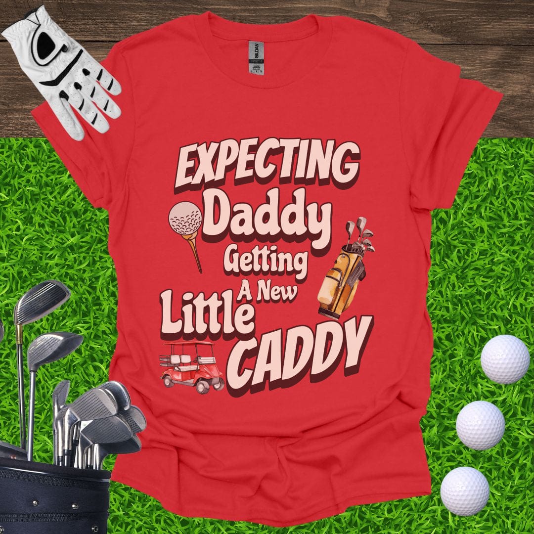 Expecting Daddy Little Caddy T-Shirt