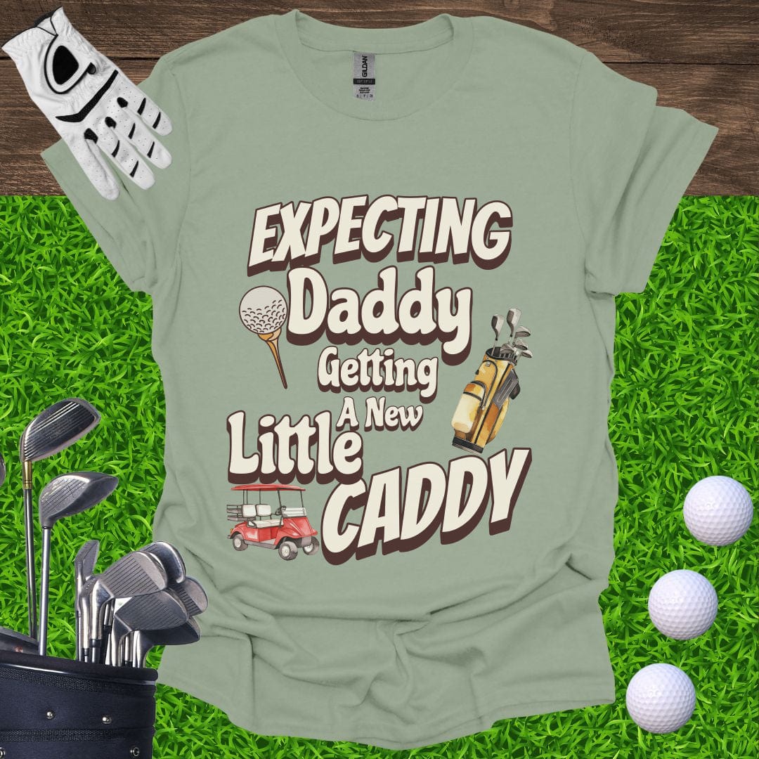 Expecting Daddy Little Caddy T-Shirt