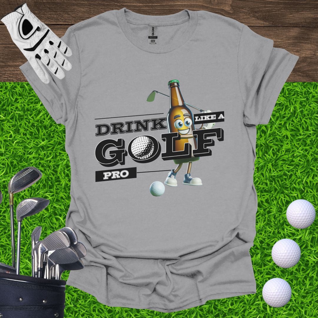 Drink Like A Golf Pro T-Shirt