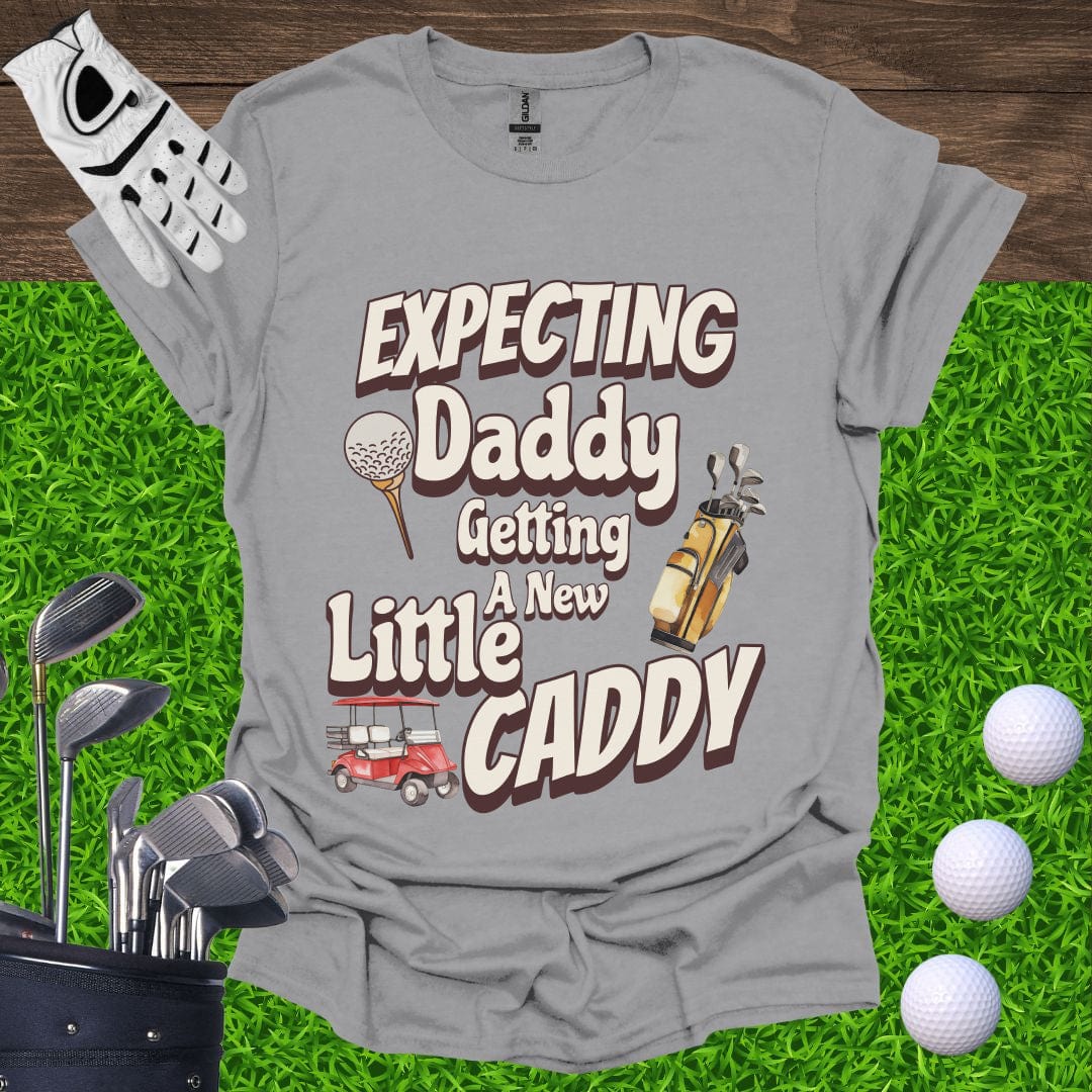 Expecting Daddy Little Caddy T-Shirt