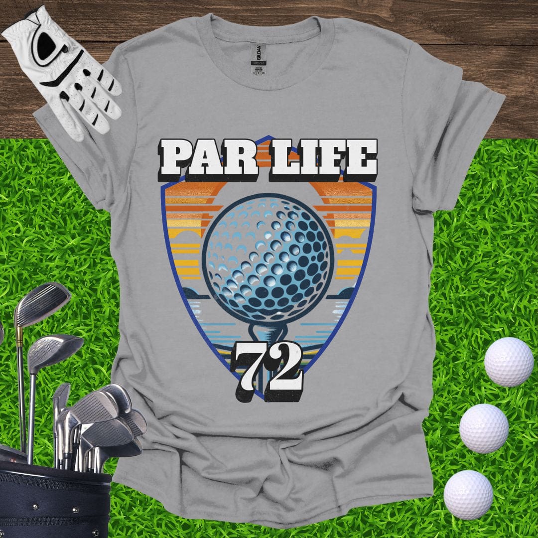 Par Life T-Shirt