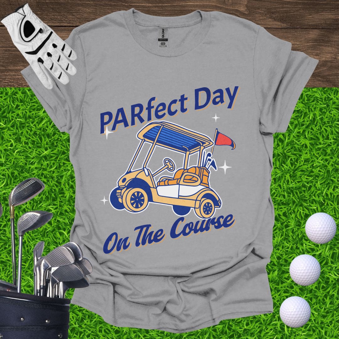 PARfect Day On The Course T-Shirt