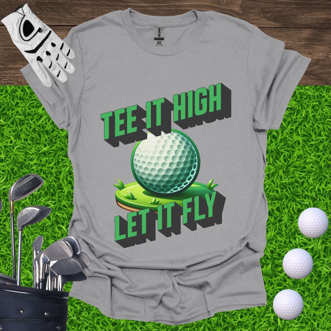 Tee It High, Let It Fly T-Shirt