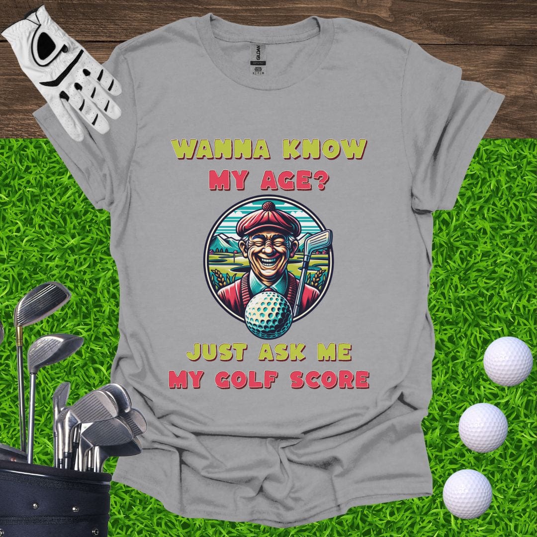 My Age Is My Golf Score T-Shirt