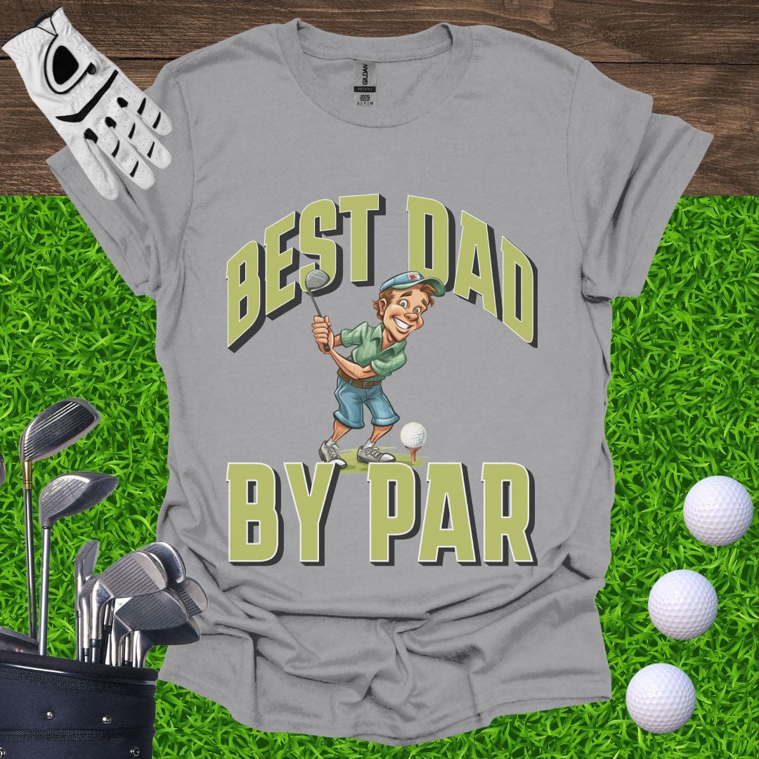 Best Dad By Par T-Shirt