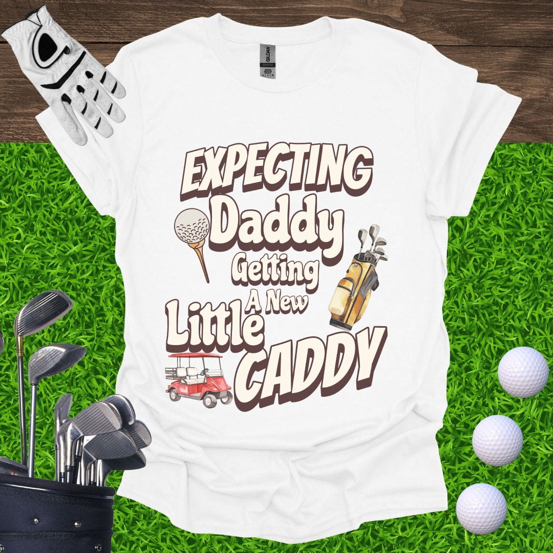 Expecting Daddy Little Caddy T-Shirt