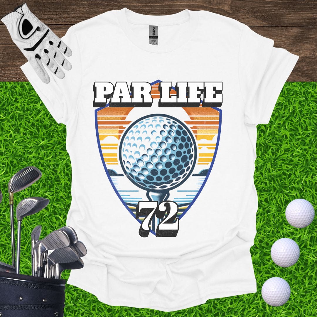Par Life T-Shirt