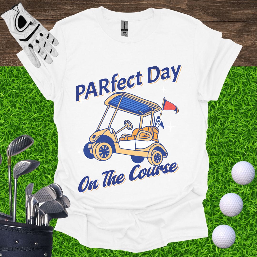 PARfect Day On The Course T-Shirt